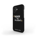 Humoristinis "MAN TAI PAJEBAT" Telefono dėkliukas